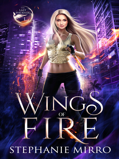 Title details for Wings of Fire by Stephanie Mirro - Wait list